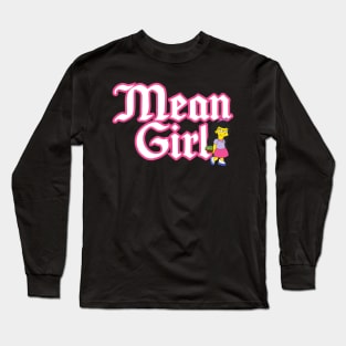 Mean Girl Long Sleeve T-Shirt